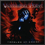 Vanishing Point - Tangled In Dream - 9 Punkte