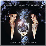 Trail Of Tears - A New Dimension Of Might