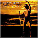 Virgin Steele - Noble Savage Virgin Steele - Noble Savage