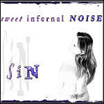 Sweet Infernal Noise - SIN (EP)