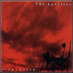 The Loveless - Star Rover