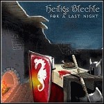 Heiligs Blechle - For A Last Night Heiligs Blechle - For A Last Night