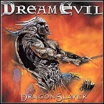 Dream Evil - Dragonslayer Dream Evil - Dragonslayer
