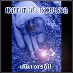 Mirror Of Deception - Mirrorsoil