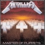 Metallica - Master Of Puppets Metallica - Master Of Puppets