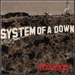 System Of A Down - Toxicity - 9 Punkte