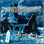Agathodaimon - A Higher Art Of Rebellion - 8 Punkte