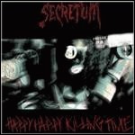 Secretum - Happy Happy Killing Time Secretum - Happy Happy Killing Time