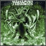 Paragon - The Dark Legacy Paragon - The Dark Legacy