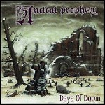 Ancient Prophecy - Days Of Doom