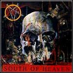 Slayer - South Of Heaven