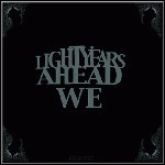 WE - Lightyears Ahead