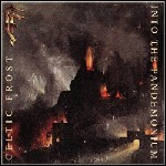 Celtic Frost - Into The Pandemonium Celtic Frost - Into The Pandemonium