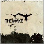 The Wake - Ode To My Misery