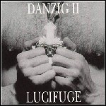 Danzig - Danzig II - Lucifuge Danzig - Danzig II - Lucifuge