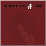 Dreadlock Pussy - Tsumi Dreadlock Pussy - Tsumi