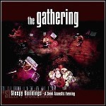 The Gathering - Sleepy Buildings - keine Wertung