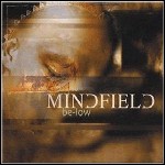 Mindfield - Be-Low Mindfield - Be-Low