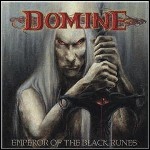 Domine - Emperor Of The Black Runes Domine - Emperor Of The Black Runes