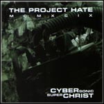 The Project Hate MCMXCIX - Cybersonic Superchrist