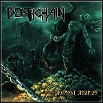 Deathchain - Deadmeat Disciples Deathchain - Deadmeat Disciples
