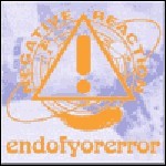 Negative Reaction - Endofyorerror - 8,5 Punkte