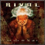 Rival - State Of Mind Rival - State Of Mind