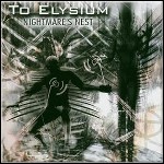 To Elysium - Nightmare's Nest - 6 Punkte