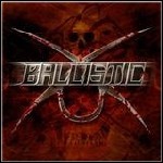 Ballistic - Ballistic - 9,5 Punkte