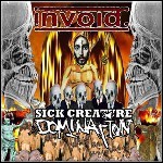 Invoid - Sick Creature Domination - 9 Punkte