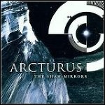 Arcturus - The Sham Mirrors