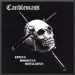 Candlemass - Epicus Doomicus Metallicus