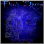 Flesh Divine - Necropolis Flesh Divine - Necropolis