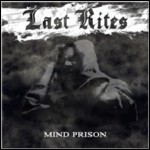 Last Rites - Mind Prison - 8,5 Punkte