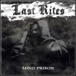 Last Rites - Mind Prison Last Rites - Mind Prison