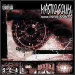 Mastic Scum - Scar
