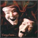 Theatres Des Vampires - Vampyrisme...