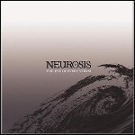 Neurosis - The Eye Of Every Storm Neurosis - The Eye Of Every Storm