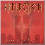 Reflection [DE] - Made In Hell - 5,5 Punkte