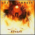 Steel Prophet - Beware Steel Prophet - Beware
