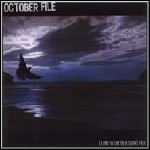 October File - A Long Walk On A Short Pier