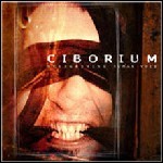 Ciborium - Overgrowing Human Void Ciborium - Overgrowing Human Void