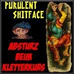 Purulent Shitface - Absturz Beim Kletterkurs (EP)