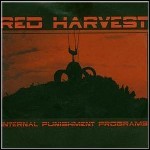 Red Harvest - Internal Punishment Programs - 7 Punkte