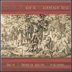 XIV Dark Centuries - ...den Ahnen Zum Gruße... XIV Dark Centuries - ...den Ahnen Zum Gruße...