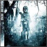 Machine Head - Through The Ashes Of Empires - 10 Punkte