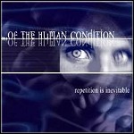 ...Of The Human Condition - Repetition Is Inevitable (EP) - 7,5 Punkte