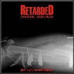 Retarded Noise Squad - Plastic Surgery And World Domination