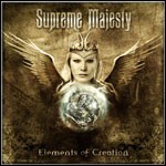 Supreme Majesty - Elements Of Creation Supreme Majesty - Elements Of Creation
