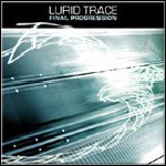 Lurid Trace - Final Progression - 7 Punkte